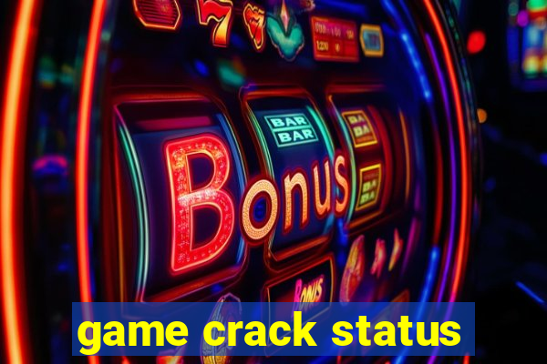 game crack status